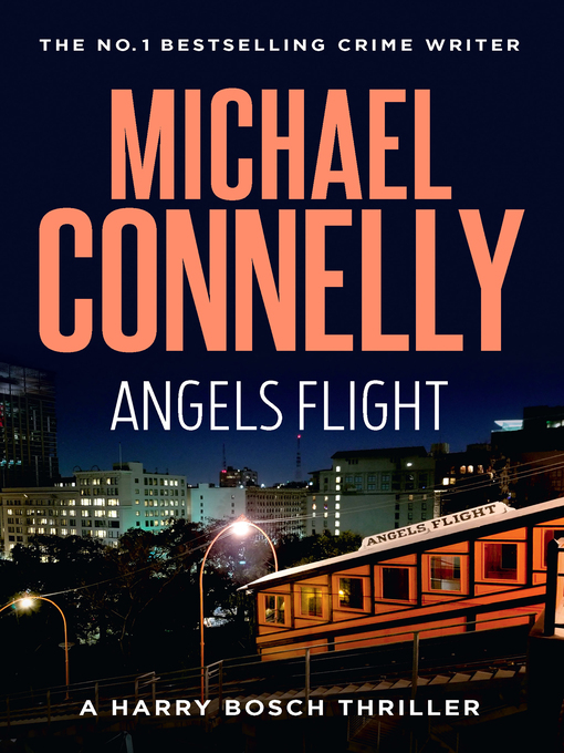 Title details for Angels Flight by Michael Connelly - Wait list